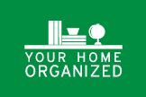 Your Home Organized