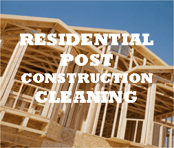 Service: Residential post construction cleaning