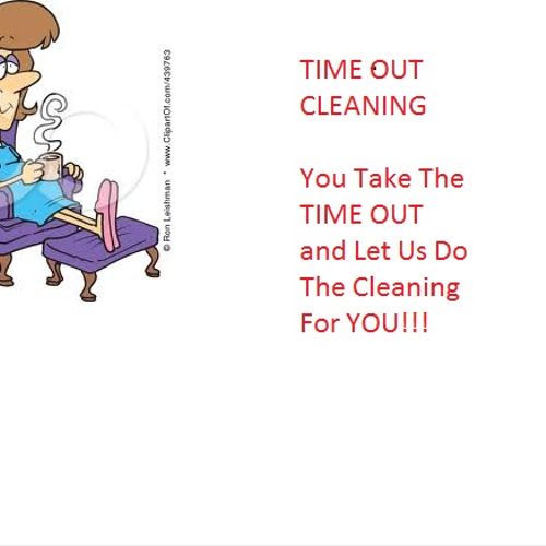 Relax, sit back and let TIME OUT CLEANING do your 