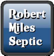 Robert M. Miles, Septic Tank Service