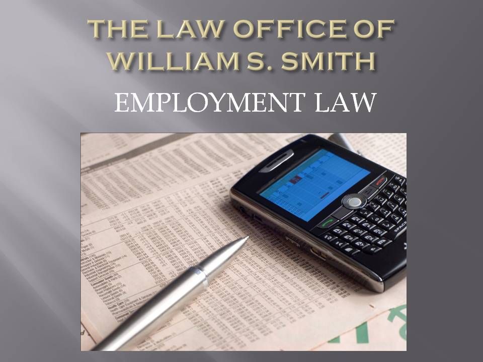 Employment Law, Wrongful Termination, Discriminati
