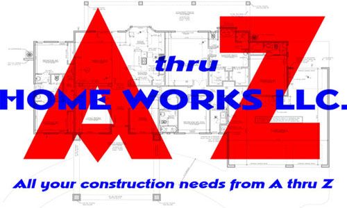 A thru Z Home Works LLC