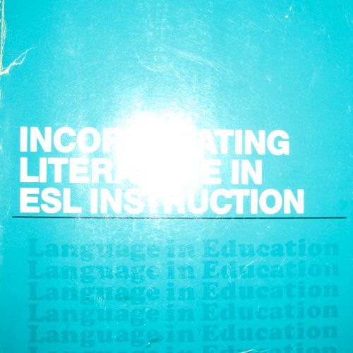 Incorporating Literature in ESL Instruction writte