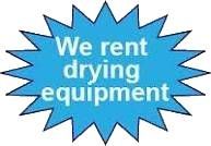 Call today to Rent Drying Equipment!