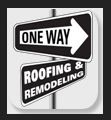 One Way Roofing and Remodeling LLC