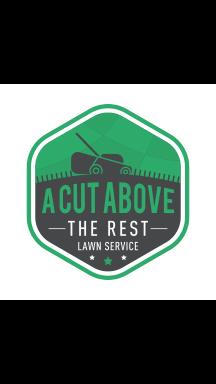 A Cut Above The Rest lawn service