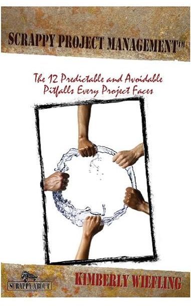 My first book, Scrappy Project Management, has bee