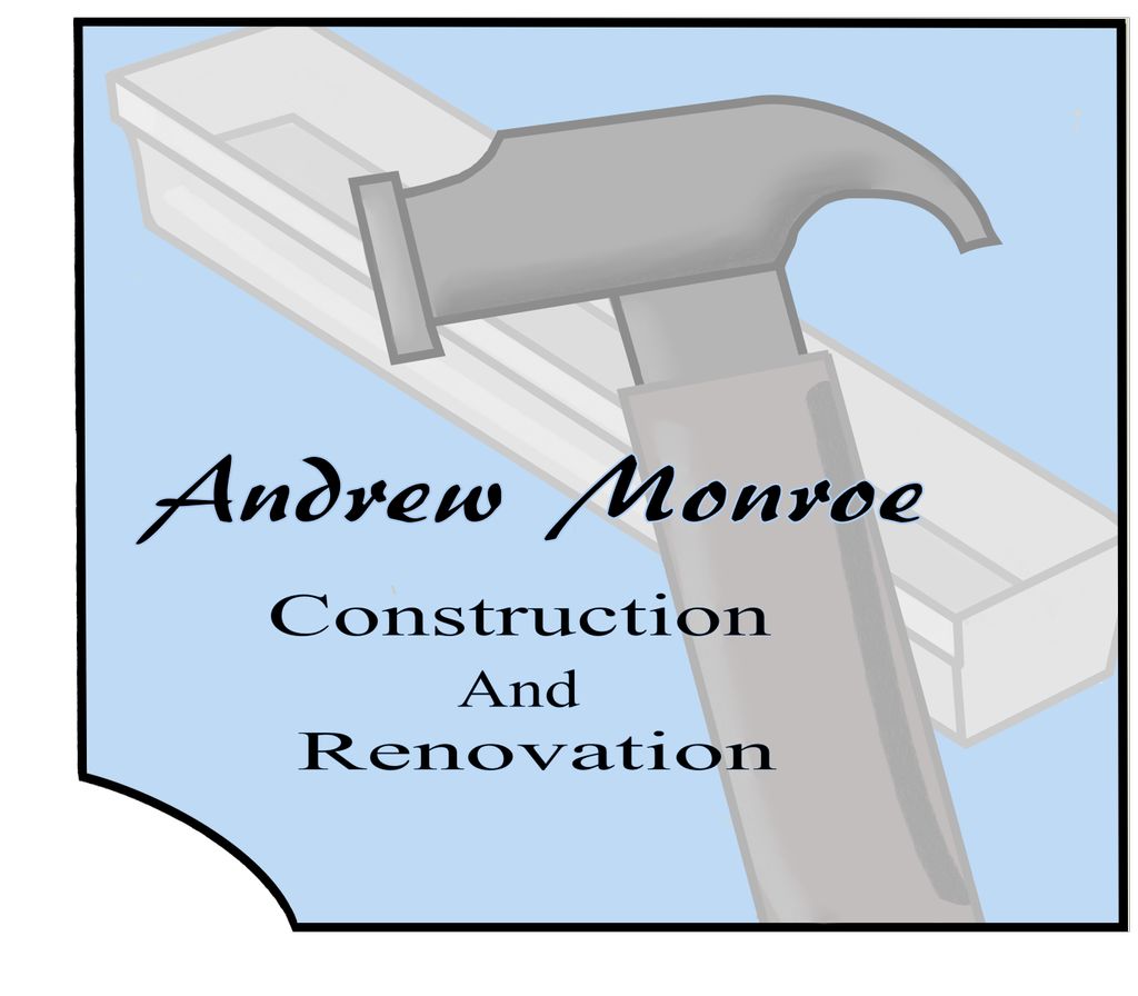 Andrew Monroe Construction and Renovation