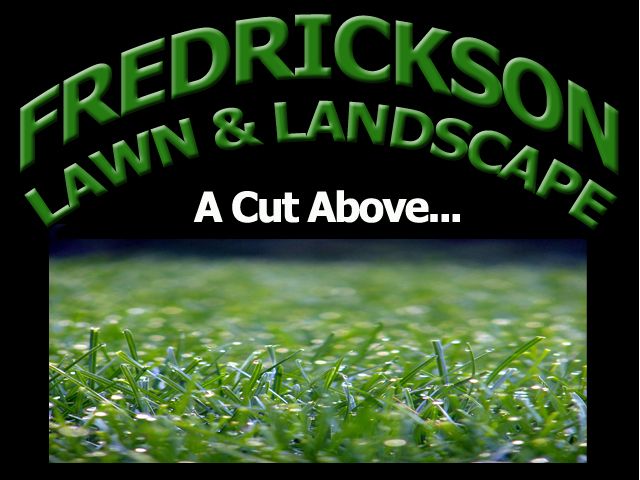 Fredrickson Lawn And Landscape