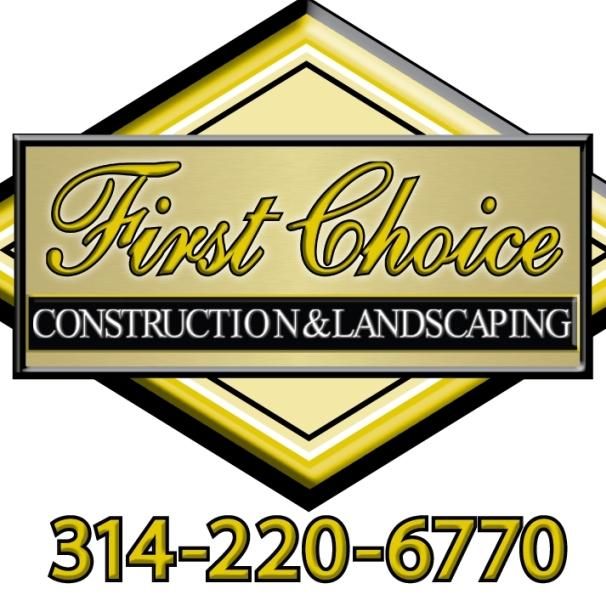First Choice Construction & Landscaping