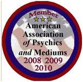 Member of The American Association of Psychic Medi