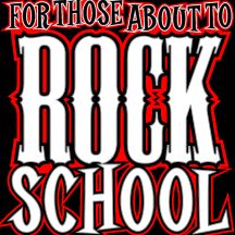 For Those About To Rock School