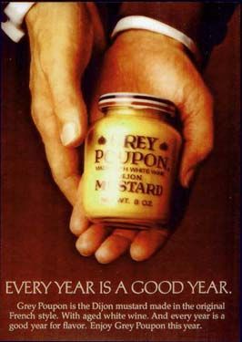 Well-known ad I wrote for Grey Poupon, highlightin