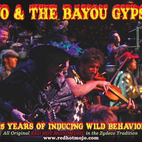MOJO and the Bayou Gypsies! Inducing WILD BEHAVIOR