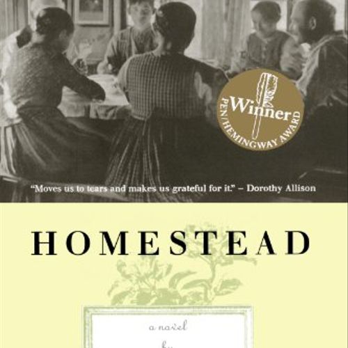 Homestead by Rosina Lippi -- PEN/Hemingway Award; 