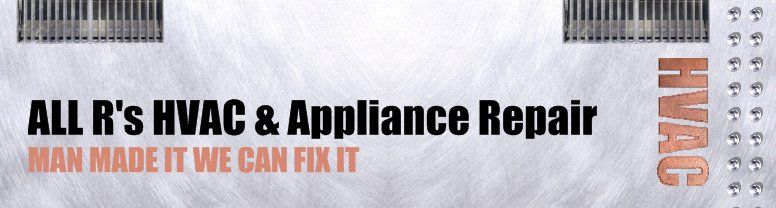 All R's HVAC & Appliance Repair