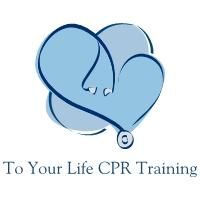 To Your Life CPR Training