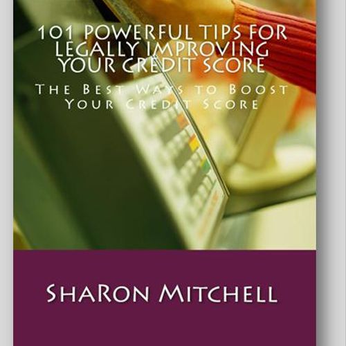 101 Credit tips to help you improve your credit sc