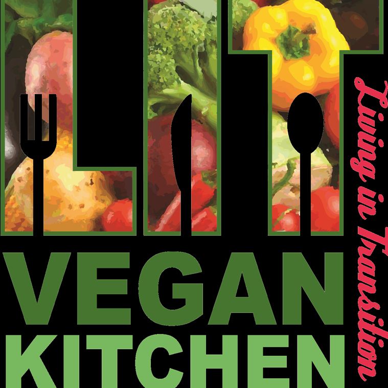 LIT Vegan Kitchen (Living in Transition to Plan...