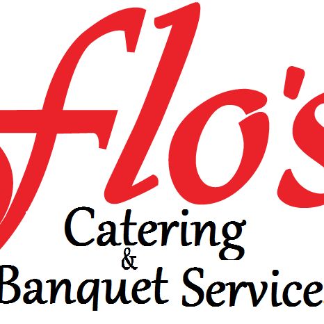 Flo's Catering and Banquet Services