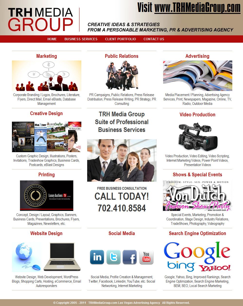 Visit our site:
www.TRHMediaGroup.com  (702) 410-8
