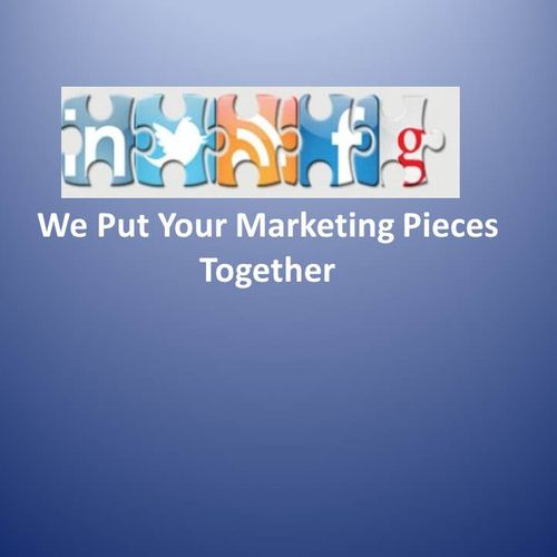 We Put Your Marketing Pieces Together. Integrate y