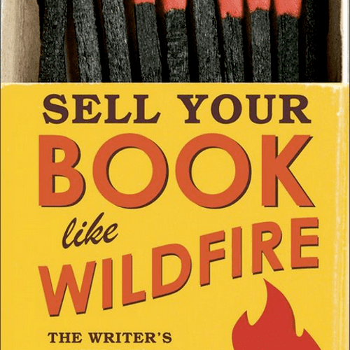 Sell Your Book Like Wildfire Book Cover