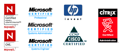 Novel, Cisco, HP, Sonic Wall and Citrix Certified 