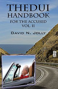 The DUI Handbook for the Accused, Vol. II
By David