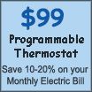 $99.00 Programmable Thermostats that Save you mone