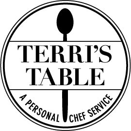 Terri's Table, A Personal Chef Service