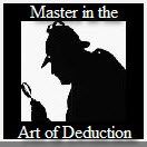 Masters in The Art of Deductions