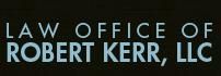 Law Office of Robert J. Kerr, LLC