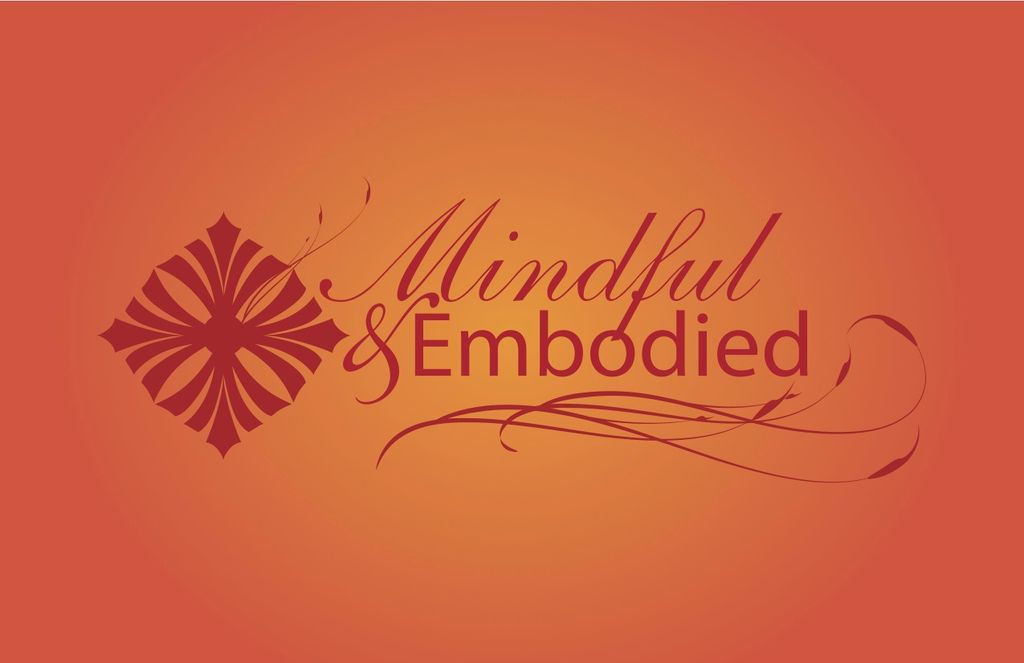 Mindful and Embodied