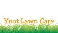 Ynot Lawn Care