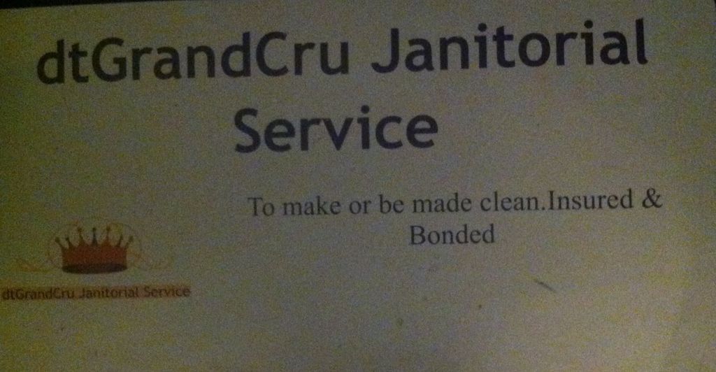 DtGrandCru Janitorial Service LLC