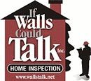If Walls Could Talk Home Inspection, Inc.