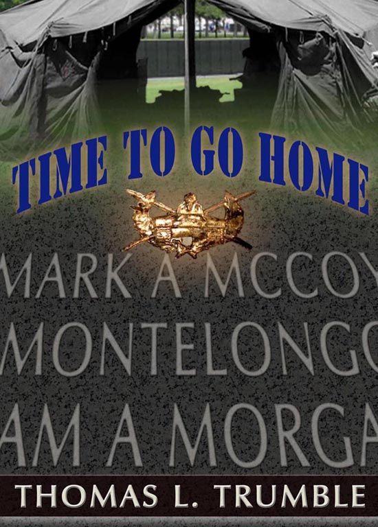 A Time To Go Home by Thomas L. Trumble
