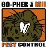 Go-Pher The Kill - Gopher & Pest Control