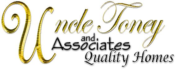 Uncle Toney and Associates Quality Homes