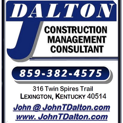 Dalton Construction Management, proudly providing 