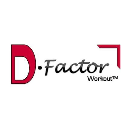 D-Factor Workout