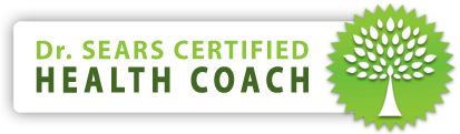 Certified Health Coach through the Dr. Sears Welln