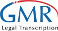 GMR Legal Transcription