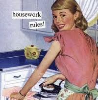 Housework RULES...for US!