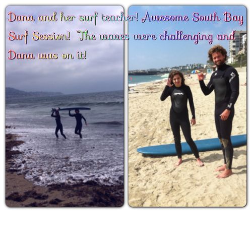 Student and Teacher
Go to WWW.SOUTHBAYSURFSESSIONS
