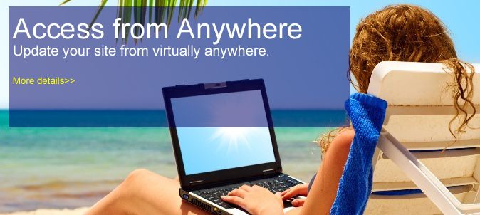 Access your site from virtually anywhere!