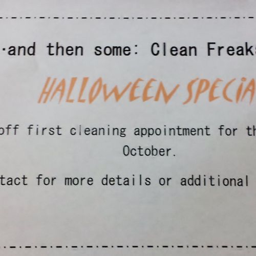 Halloween Special! $20 off first cleaning appointm