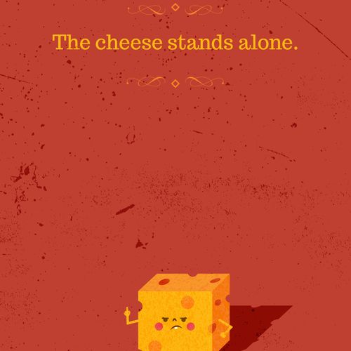Digital Illustration: The Cheese Stands Alone