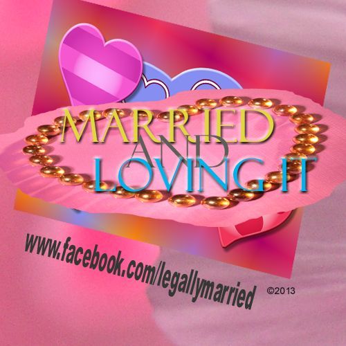 Married & Loving It!